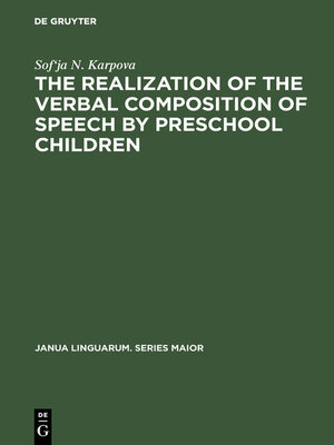 cover image of The Realization of the Verbal Composition of Speech by Preschool Children